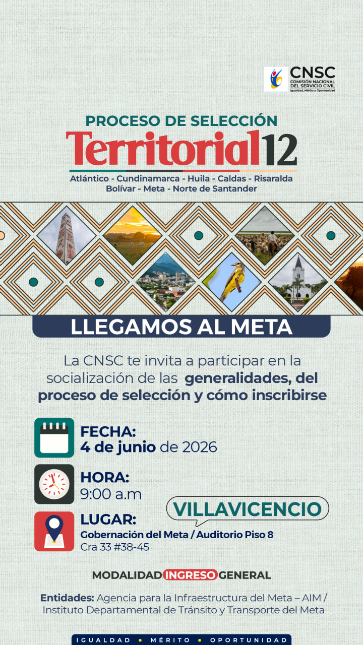 La CNSC te invita a participar en la socialización de la generalidades, del proceso y como inscribirse